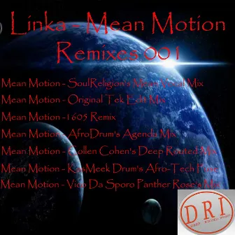 Mean Motion Remixes 001 by Linka