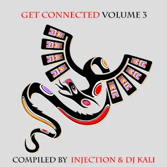 Get Connected, Vol. 3 - Compiled By Injection & DJ Kali by Crank