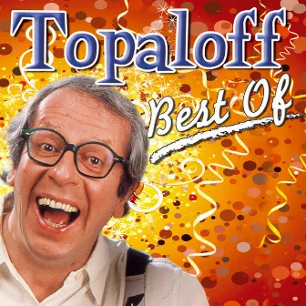 Best Of Topaloff by Patrick Topaloff