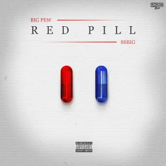 Red Pill by 88Big