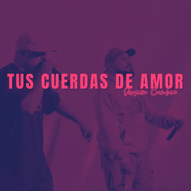 Tus Cuerdas de Amor - Cover