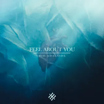 Feel About You by Thrillogy