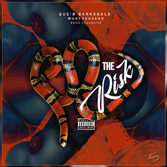 The Risk by Que'b Barksdale