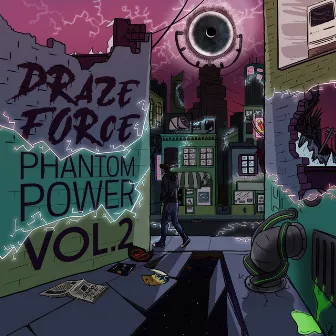 Phantom Power Vol. 2 by Draze Force