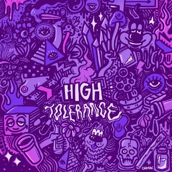 HIGH TOLERANCE by Camac