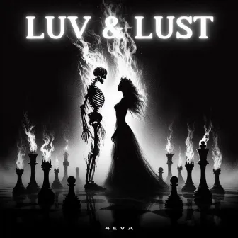 Luv & Lust by 4Eva