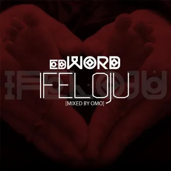 #Ifeloju by Edword