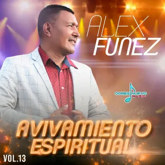 Avivamiento Espiritual, Vol. 13 by Alex Funez