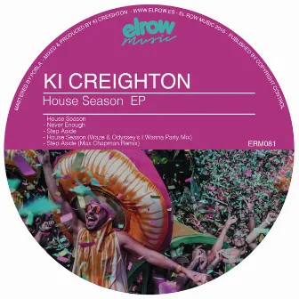 House Season EP by KI Creighton