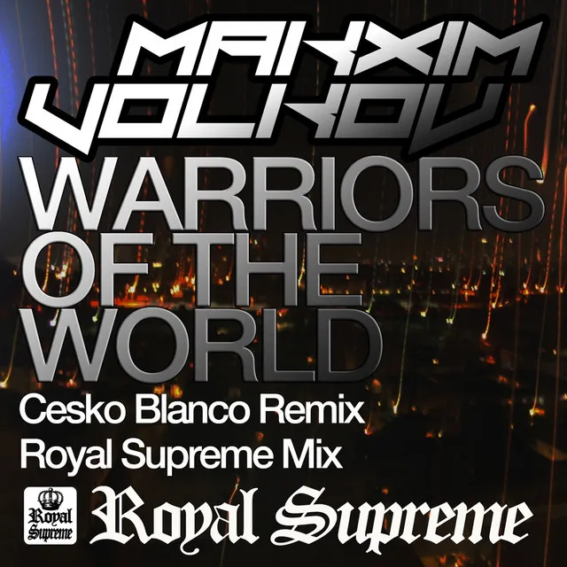 Warriors of the World - Cesko Blanco Remix