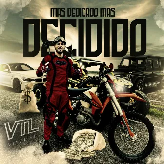 Más dedicado más decidido by Vitolias