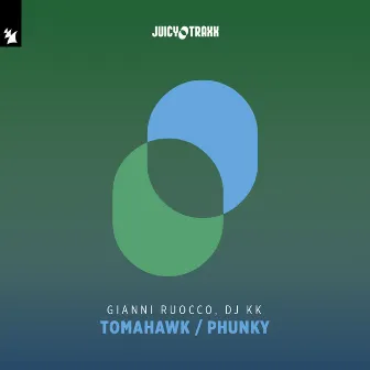 Tomahawk / Phunky by DJ KK