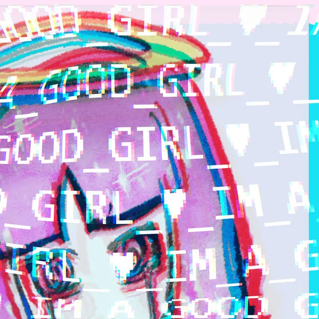 ILL_BE_A_GOOD_GIRL_