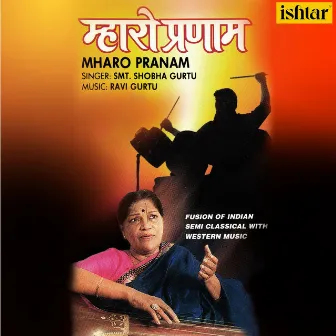 Mharo Pranam by Shobha Gurtu