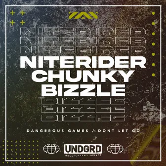 Dangerous Games / Dont Let Go by Niterider