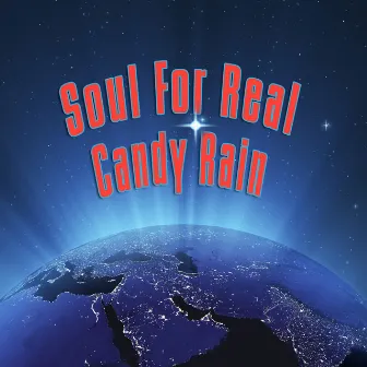 Candy Rain (Re-Recorded / Remastered) by Soul For Real