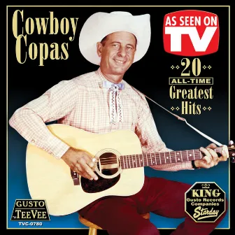 20 All-Time Greatest Hits by Cowboy Copas