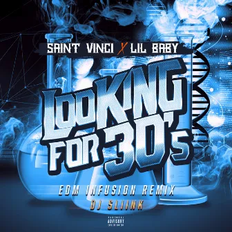 Looking for 30's (EDM Infusion Remix) by Saint Vinci