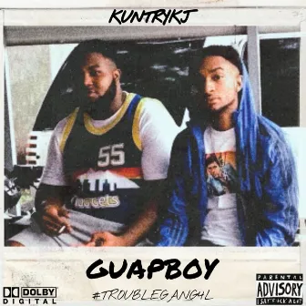 GuapBoy by Kuntry KJ