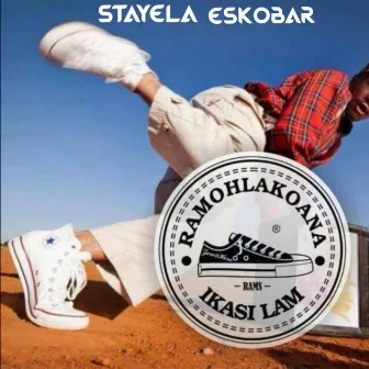 Ramohlakoana Anthem by Stayela Eskobar