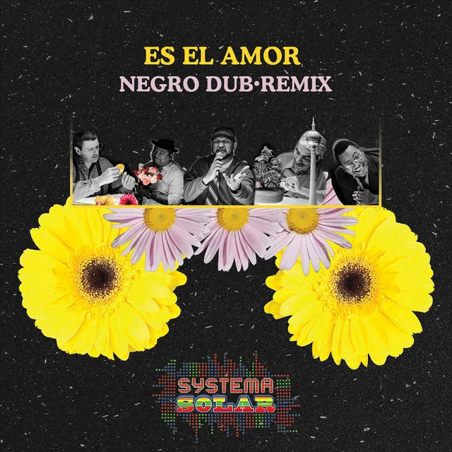 Es el Amor - NEGRO DUB Remix