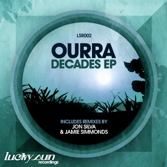 Decades EP by Ourra