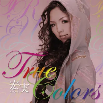 True Colors by Hiromi