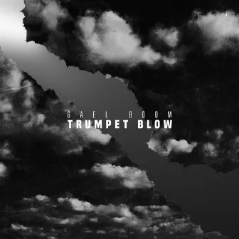 Trumpet Blow by Gael Boom