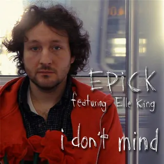 I Don't Mind (feat. Elle King) by Epick