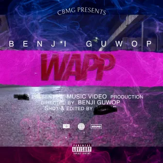 Wapp by Benji Guwop