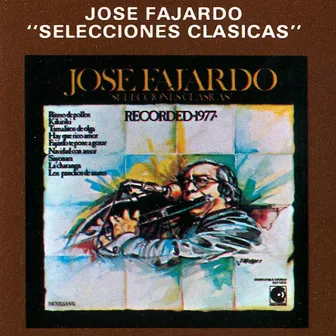 Selecciones Clasicas by Jose Fajardo