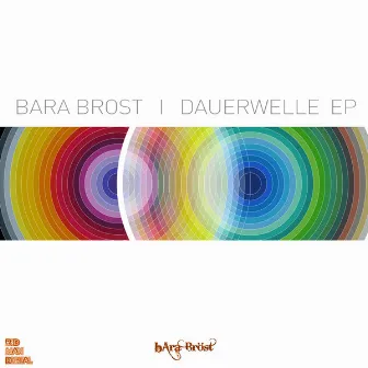 Dauerwelle EP by Bara Bröst