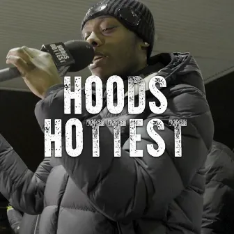 Hoods Hottest by Tana