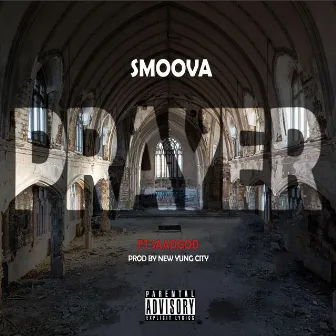 Prayer by Smoova