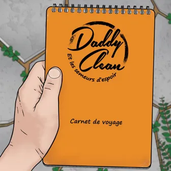 Carnet de voyage by Daddy Clean