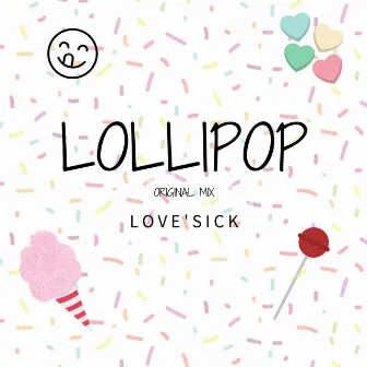 Lollipop by Love'SiCk