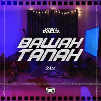 Bawah Tanah by Lawalah Familia