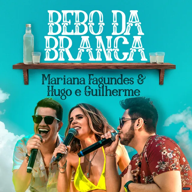 Bebo da Branca (feat. Hugo & Guilherme)