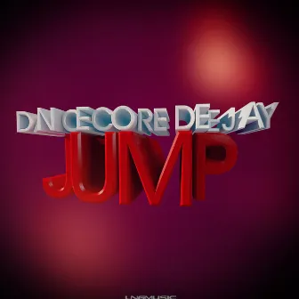 Jump by Dancecore Deejay