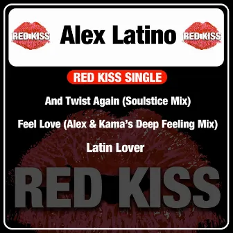 Red Kiss Single by Alex Latino