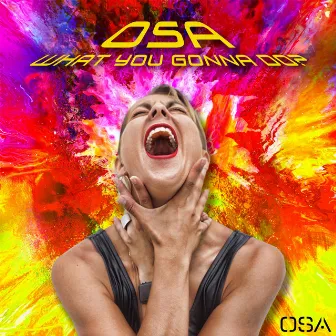 What You Gonna Do by Osa World