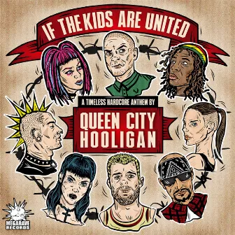 If The Kids Are United by Queen City Hooligan