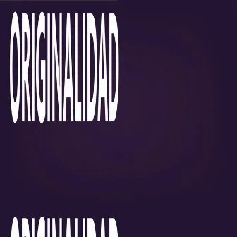 Originalidad by Erre's Dream