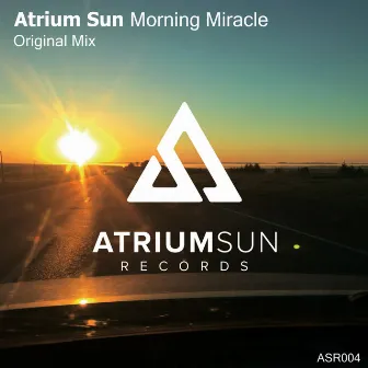 Morning Miracle by Atrium Sun