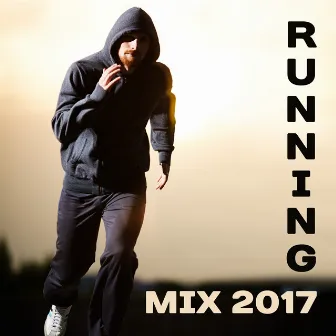 Running Mix 2017 - Chill Out Hits 2017, Runing Hits, Workout, Stretching, High Tempo by Running Music Ensemble