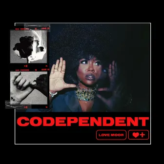 Codependent by Love Moor