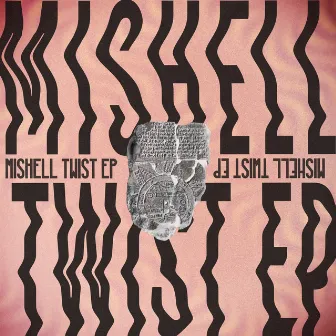 Twist EP by Mishell