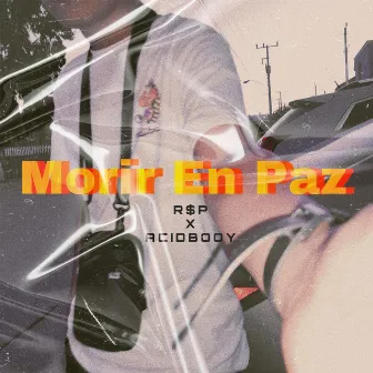 Morir En Paz by R$P