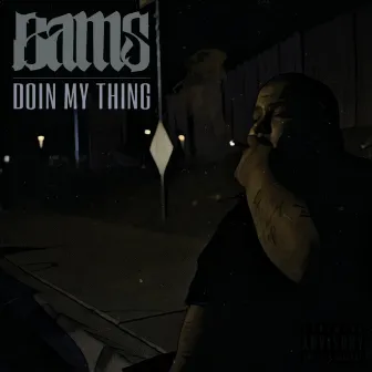 Doin' MY Thing by Bams