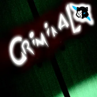 Criminal (Single) by Beyond the Limit